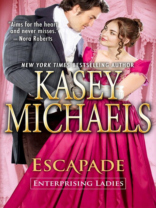 Title details for Escapade by Kasey Michaels - Available
